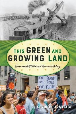 This Green and Growing Land - Kevin C. Armitage