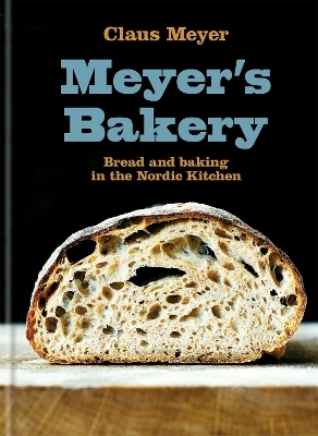 Meyer's Bakery - Claus Meyer