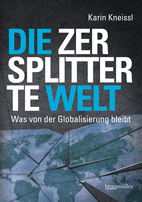 Die zersplitterte Welt - Karin Kneissl