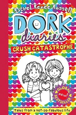 Dork Diaries: Crush Catastrophe - Rachel Renee Russell