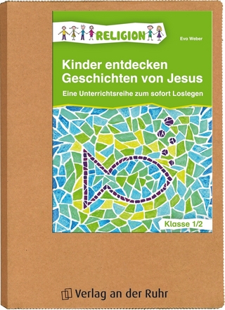 Kinder entdecken Geschichten von Jesus – Klasse 1/2