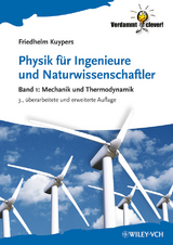 Physik f&uuml;r Ingenieure und Naturwissenschaftler - Friedhelm Kuypers