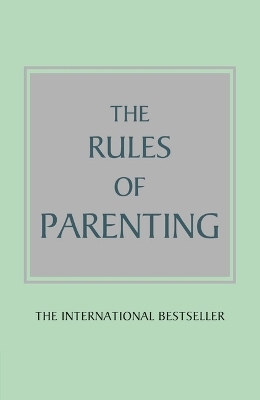 The Rules of Parenting - Richard Templar