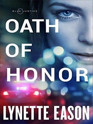 Oath of Honor - Lynette Eason