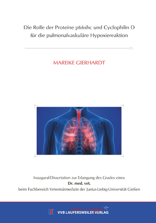 Die Rolle der Proteine p66shc und CyclophilinD für die pulmonalvaskuläre Hypoxiereaktion