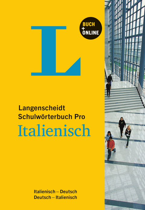 Langenscheidt Schulw&ouml;rterbuch Pro Italienisch - Buch mit Online-Anbindung - 