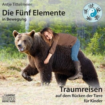 Die F&uuml;nf Elemente in Bewegung &ndash; Auf dem R&uuml;cken der Tiere - Antje Tittelmeier