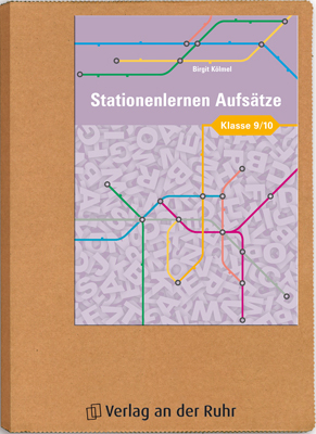 Stationenlernen Aufsätze - Klasse 9/10