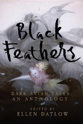 Black Feathers - Ellen Datlow