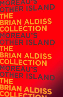 Moreau&rsquo;s Other Island - Brian Aldiss