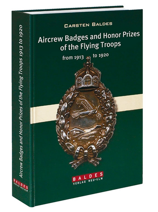 Badges and Honour Prizes of the Flying Troops from 1913 to 1920