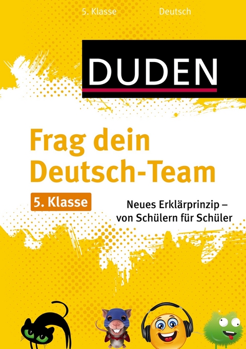 Frag dein Deutsch-Team 5. Klasse - Miriam Geldmacher, Sabine Anselm