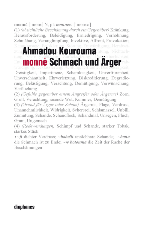 Monn&egrave;: Schmach und &Auml;rger - Ahmadou Kourouma