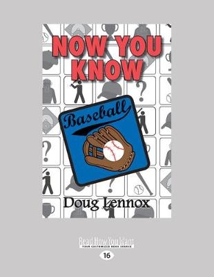 Now You Know Baseball - Doug Lennox
