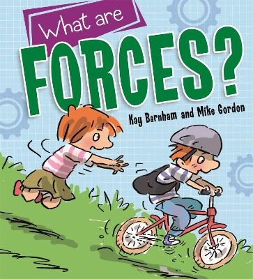 Discovering Science: What are Forces? - Kay Barnham