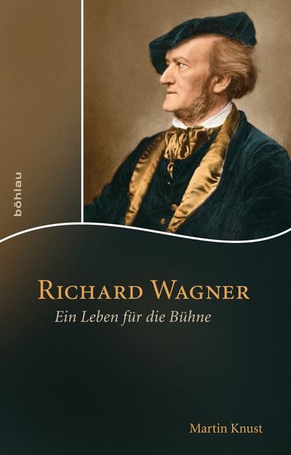 Richard Wagner - Martin Knust