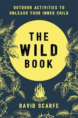 The Wild Book - David Scarfe