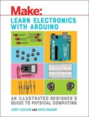 Learn Electronics with Arduino - Jody Culkin, Eric Hagan