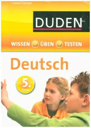 Wissen - &Uuml;ben - Testen: Deutsch 5. Klasse - Hans-J&ouml;rg Richter, Wencke Schulenberg, Annegret Ising, Anja Steinhauer