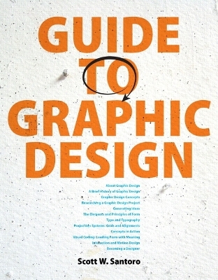 Guide to Graphic Design - Scott Santoro