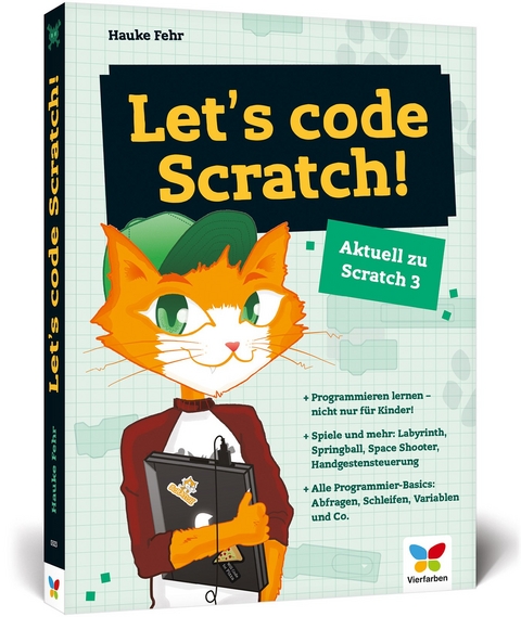 Let&rsquo;s code Scratch! - Hauke Fehr