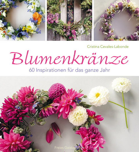Blumenkr&auml;nze - Cristina Cevales-Labonde