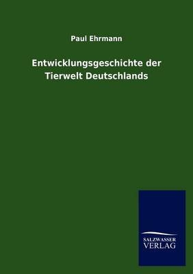 Entwicklungsgeschichte der Tierwelt Deutschlands