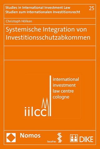 Systemische Integration von Investitionsschutzabkommen