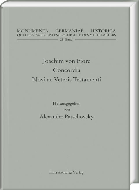 Joachim von Fiore, Concordia Novi ac Veteris Testamenti - 