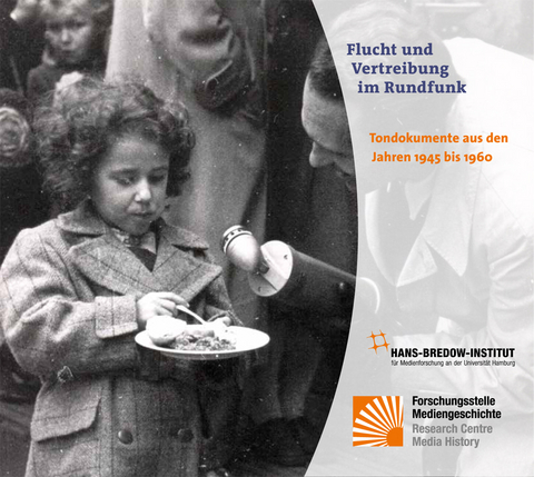Flucht und Vertreibung im Rundfunk - 