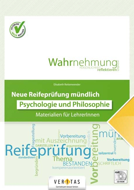 Neue Reifepr&uuml;fung m&uuml;ndlich. Psychologie und Philosophie - Elisabeth Rettenwender
