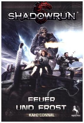 Shadowrun, Feuer & Frost