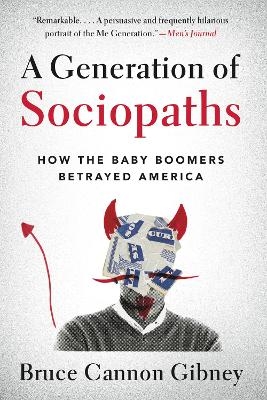 A Generation of Sociopaths - Bruce Cannon Gibney