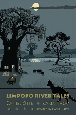 Limpopo River Tales - Daniel Otte