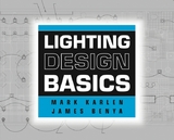 Lighting Design Basics - Mark Karlen, James R. Benya