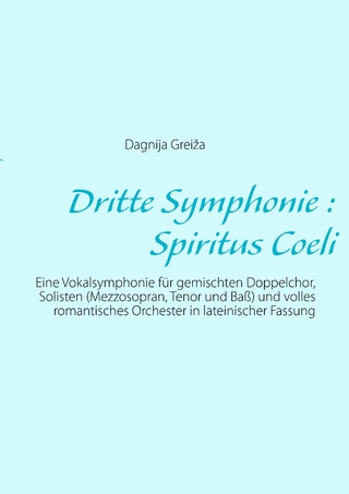 Dritte Symphonie : Spiritus Coeli