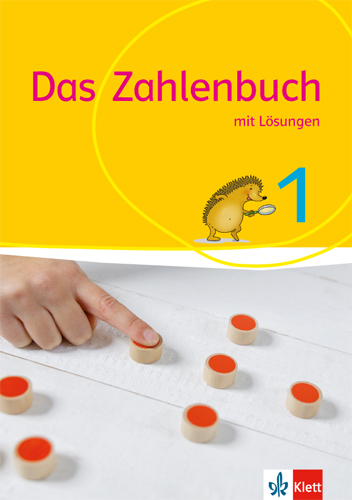 Das Zahlenbuch 1 - Erich CH. Wittmann, Gerhard N. M&uuml;ller, Marcus N&uuml;hrenb&ouml;rger, Ralph Schwarzkopf, Melanie Bischoff, Daniela G&ouml;tze, Birgit He&szlig;