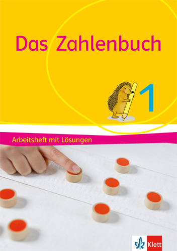Das Zahlenbuch 1 - Erich CH. Wittmann, Gerhard N. M&uuml;ller, Marcus N&uuml;hrenb&ouml;rger, Ralph Schwarzkopf, Melanie Bischoff, Daniela G&ouml;tze, Birgit He&szlig;