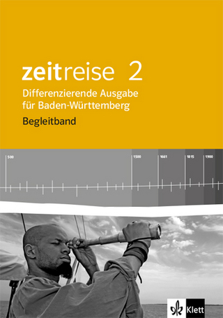 Zeitreise 2. Differenzierende Ausgabe Baden-Württemberg