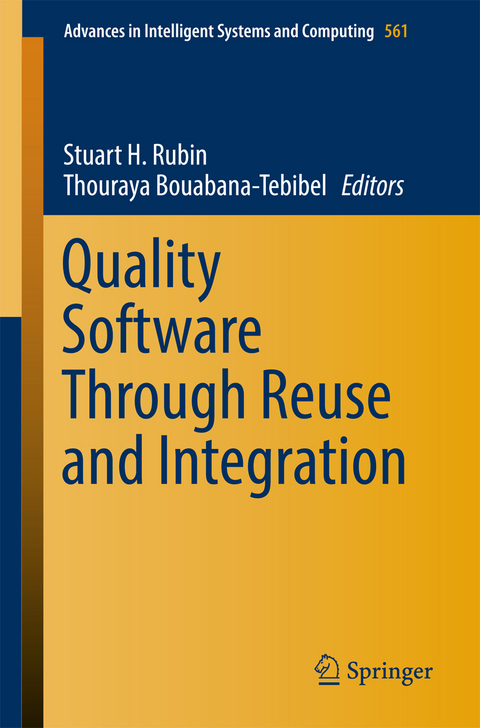 Quality Software Through Reuse and Integration - 