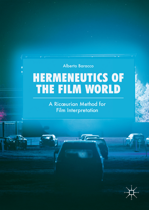 Hermeneutics of the Film World - Alberto Baracco