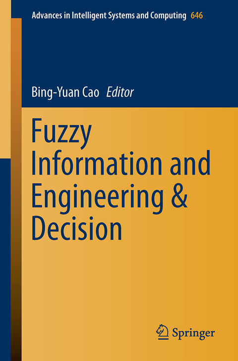 Fuzzy Information and Engineering and Decision - 