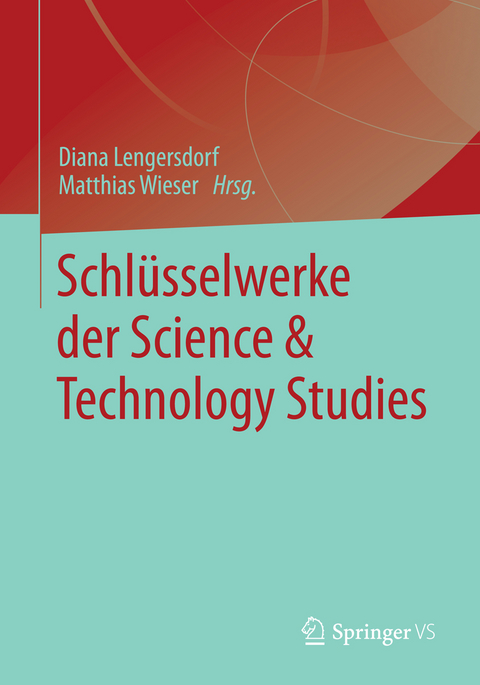 Schl&uuml;sselwerke der Science & Technology Studies - 