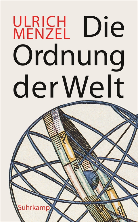 Die Ordnung der Welt - Ulrich Menzel