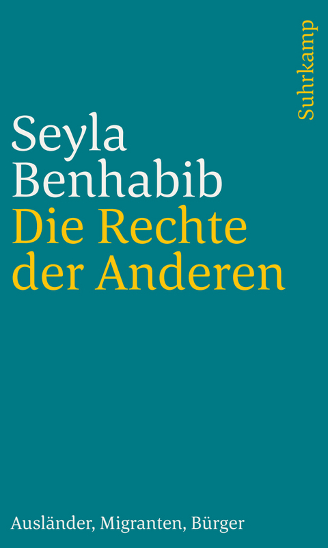 Die Rechte der Anderen - Seyla Benhabib
