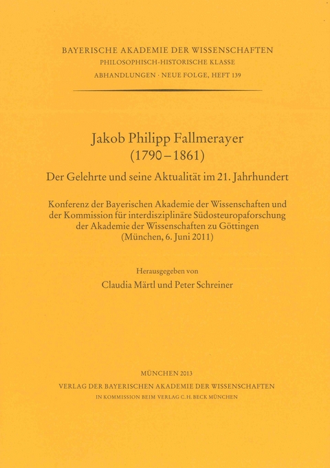 Bayerische Akademie der Wissenschaften Philosophisch-historische... / Jakob Philipp Fallmerayer (1790-1861) - 