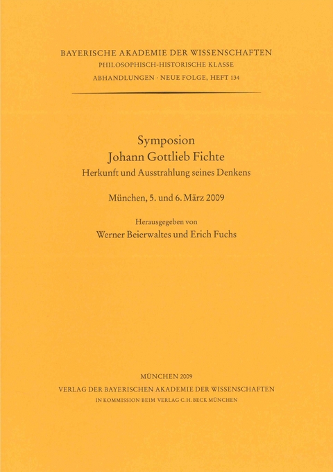 Bayerische Akademie der Wissenschaften Philosophisch-historische... / Symposion Johann Gottlieb Fichte - 