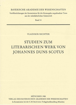 Veröffentlichungen ungedruckter Texte aus der mittelalterlichen Geisteswelt / Studien zum literarischen Werk von Johanes Duns Scotus