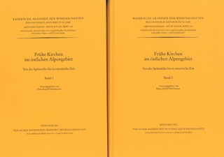 Bayerische Akademie der Wissenschaften Philosophisch-historische... / Frühe Kirchen im östlichen Alpengebiet