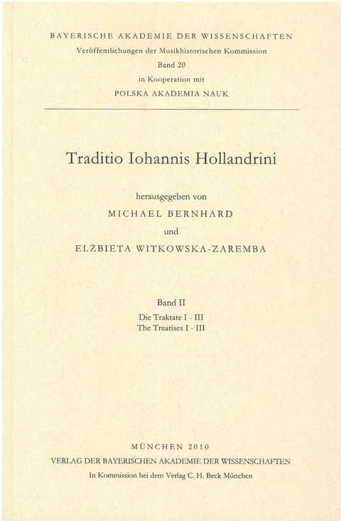 Ver&ouml;ffentlichungen der Musikhistorischen Kommission / Traditio Iohannis Hollandrini Band II - 